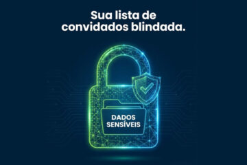 Sua lista de convidados blindada